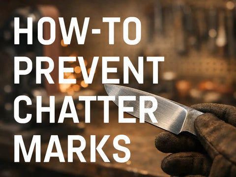 How to Prevent Belt Grinder Chatter Marks