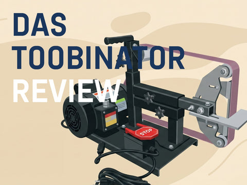 Das Toobinator Belt Grinder Review